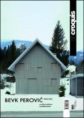 Bevk Perovic 2004-2012. Ediz. inglese e spagnola. 160.