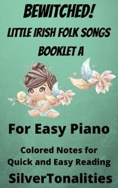 Bewitched! Little Irish Waltzes for Easiest Piano Booklet A
