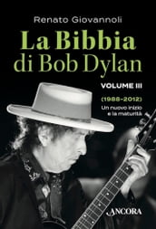 La Bibbia di Bob Dylan. Volume III