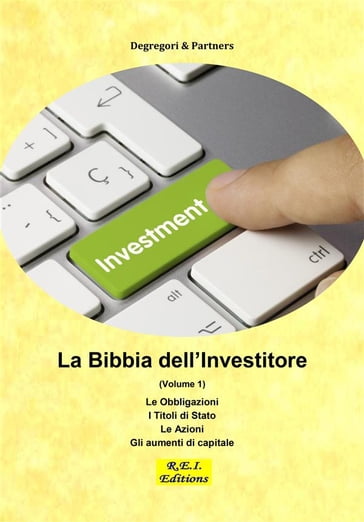 La Bibbia dell'Investitore (Volume 1)