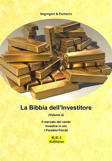La Bibbia dell'Investitore (Volume 4)