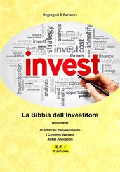La Bibbia dell Investitore (Volume 6)