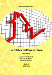La Bibbia dell Investitore (Volume 5)
