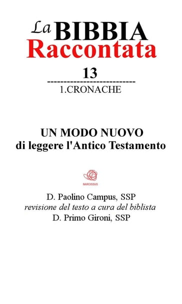 La Bibbia raccontata 1.Cronache