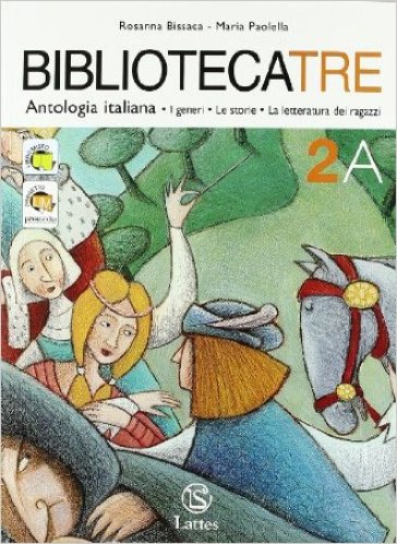 Bibliotecatre. Volume 2A-2B. Con materiale portfolio. Per la Scuola media (2 vol.)
