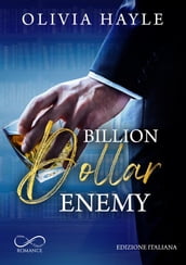 Billion dollar enemy
