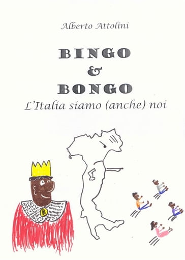 Bingo & Bongo. L'Italia siamo (anche) noi