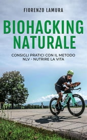 Biohacking Naturale