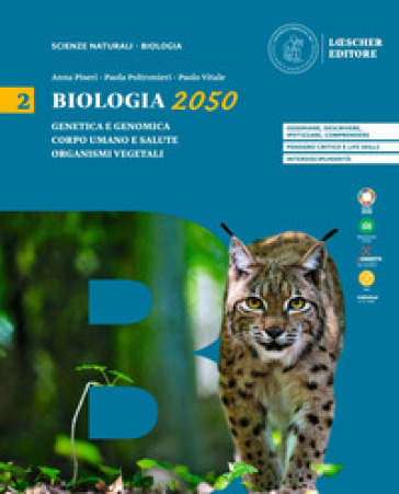 Biologia 2050. Per le Scuole superiori. Vol. 2