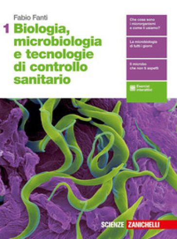 Biologia, microbiologia e tecnologie di controllo sanitario. Per le Scuole superiori. Con espansione online. Vol. 1