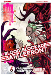 Blood blockade battlefront. 6.