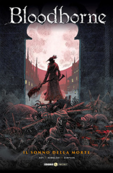 Bloodborne. 1: Il sonno della morte