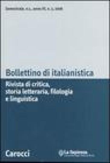 Bollettino di italianistica. Rivista di critica, storia letteraria, filologia e linguistica (2006). 2.