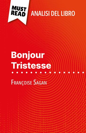 Bonjour Tristesse di Françoise Sagan (Analisi del libro)