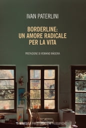 Borderline: un amore radicale per la vita