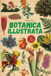 Botanica illustrata. Con 10 poster