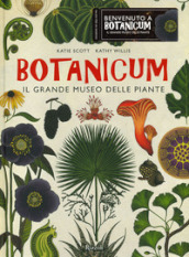Botanicum. Il grande museo delle piante. Ediz. a colori