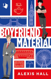 Boyfriend material. Ediz. italiana