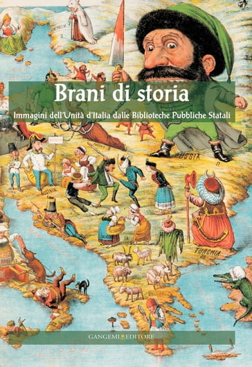 Brani di Storia. Immagini dell'Unità d'Italia dalle Biblioteche Pubbliche Statali