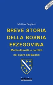 Breve storia della Bosnia Erzegovina