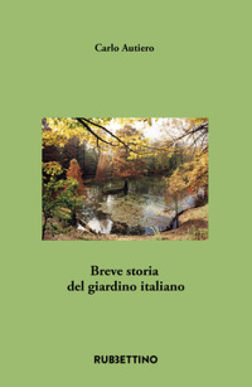 Breve storia del giardino italiano