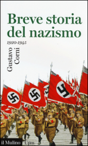 Breve storia del nazismo (1920-1945)