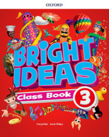 Bright ideas. Course book. Per la Scuola elementare. Con App. Con espansione online. Vol. 3