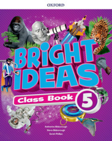 Bright ideas. Coursebook. Per la Scuola elementare. Con App. Con espansione online. 5.