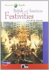 British and American Festivities. Con File audio scaricabile on line