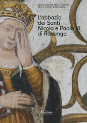 Brixia Sacra. Anno XXV. L Abbazia dei Santi Nicola e Paolo VI di Rodengo (2020)