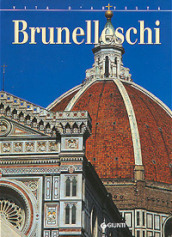 Brunelleschi. Ediz. illustrata