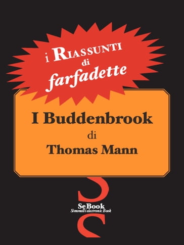 I Buddenbrook di Thomas Mann - RIASSUNTI