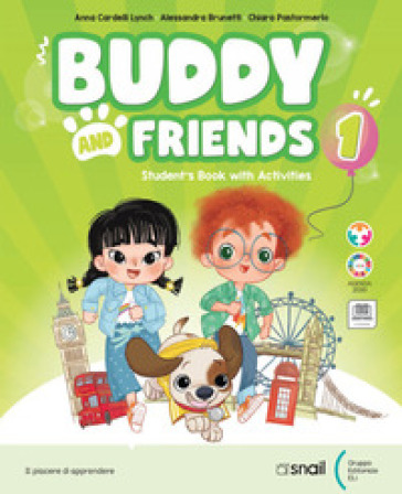Buddy and friends. Con Libro Studente, Narrativa, Grammatica e INVALSI. Per la Scuola elementare. Con e-book. Con espansione online. Vol. 1