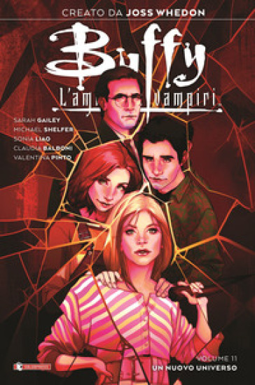 Buffy. L'ammazzavampiri. 11: Un nuovo universo