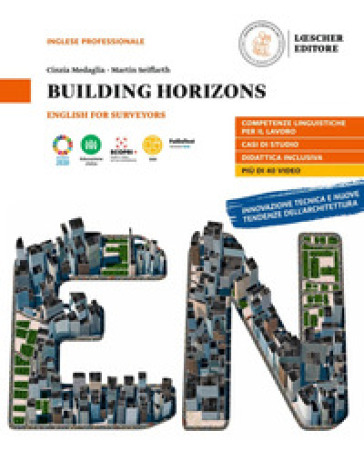 Building horizons. English for surveyors: B1-B2 Per le Scuole superiori