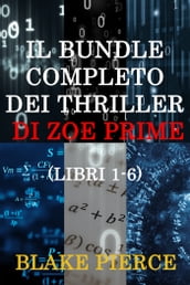 Bundle dei Thriller di Zoe Prime: Libri 1-6