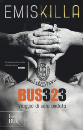 Bus 323. Viaggio di sola andata