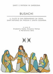 Busachi. Il culto di San Bernardino da Siena, Sant Antonio da Padova e Santa Susanna
