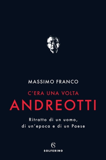 C'era una volta Andreotti