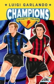 CHAMPIONS - Facchetti vs Maldini