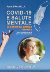 COVID-19 e salute mentale. Esperienza clinica diretta