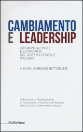 Cambiamento e leadership. Giovanni Ialongo e la riforma del sistema postale italiano
