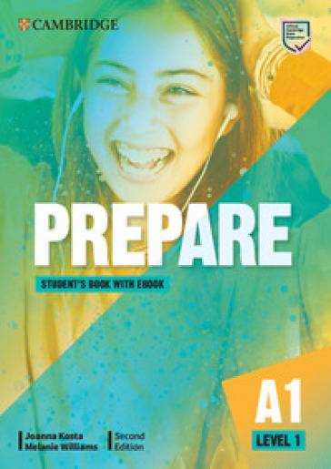 Cambridge English prepare. Level 1. A1. Student's book. Per le Scuole superiori. Con e-book. Con espansione online