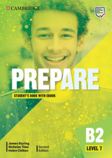 Cambridge English prepare. Level 7. Student's book. Per le Scuole superiori. Con e-book. Con espansione online