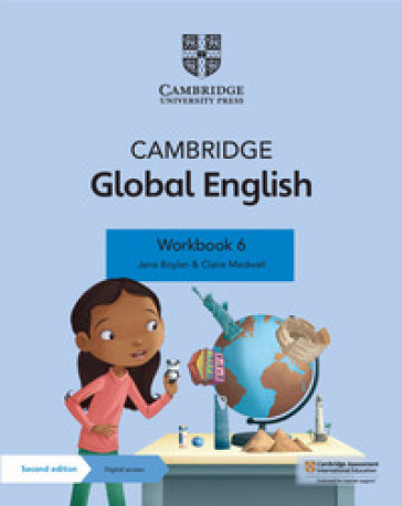 Cambridge Global English. Stage 6. Workbook. Per la Scuola media. Con espansione online