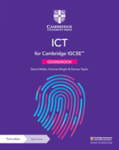Cambridge IGCSE ICT. Coursebook. Per le Scuole superiori. Con e-book. Con espansione online