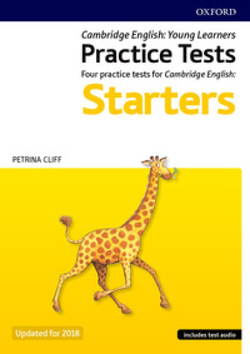 Cambridge english qualifications young learners. Practice Tests Pre A1 Starters. Pack. Per la Scuola elementare. Con espansione online