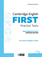 Cambridge english First practice tests. Per le Scuole superiori. Con File audio per il download