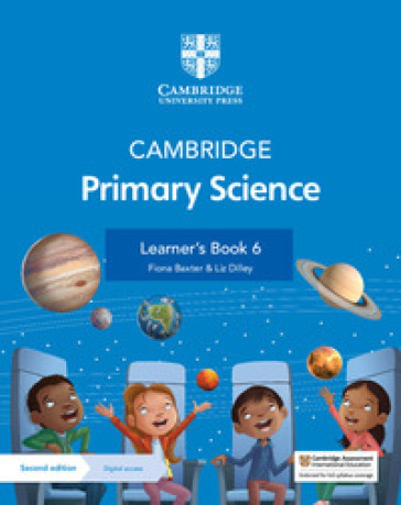 Cambridge primary science. Stages 6. Learner's book. Per la Scuola elementare. Con Contenuto digitale per accesso on line