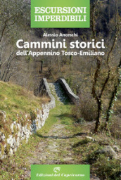 Cammini storici dell Appenino tosco-emiliano